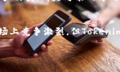 关于Tokenim的使用情况，可